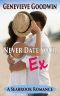 [Seabrook Romance 01] • Never Date Your Ex